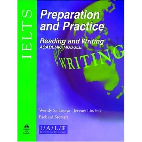 IELTS PREPARATIN AND PRACTICE - READING AND WRITING ACADEMIC MODULE(1997 OXFORD)