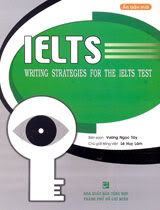 IELTS WRITING STRATEGIES FOR THE IELTS TEST