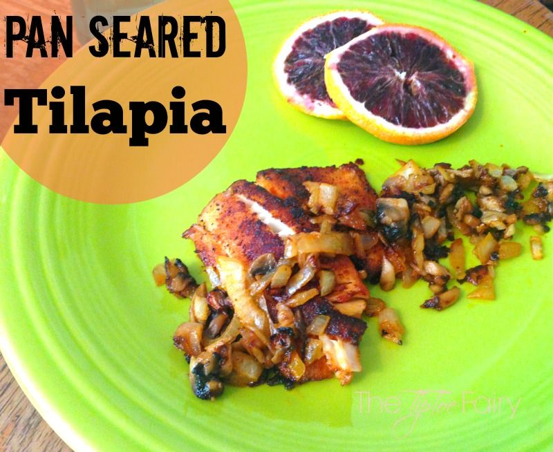 Pan-Seared Tilapia | The TipToe Fairy