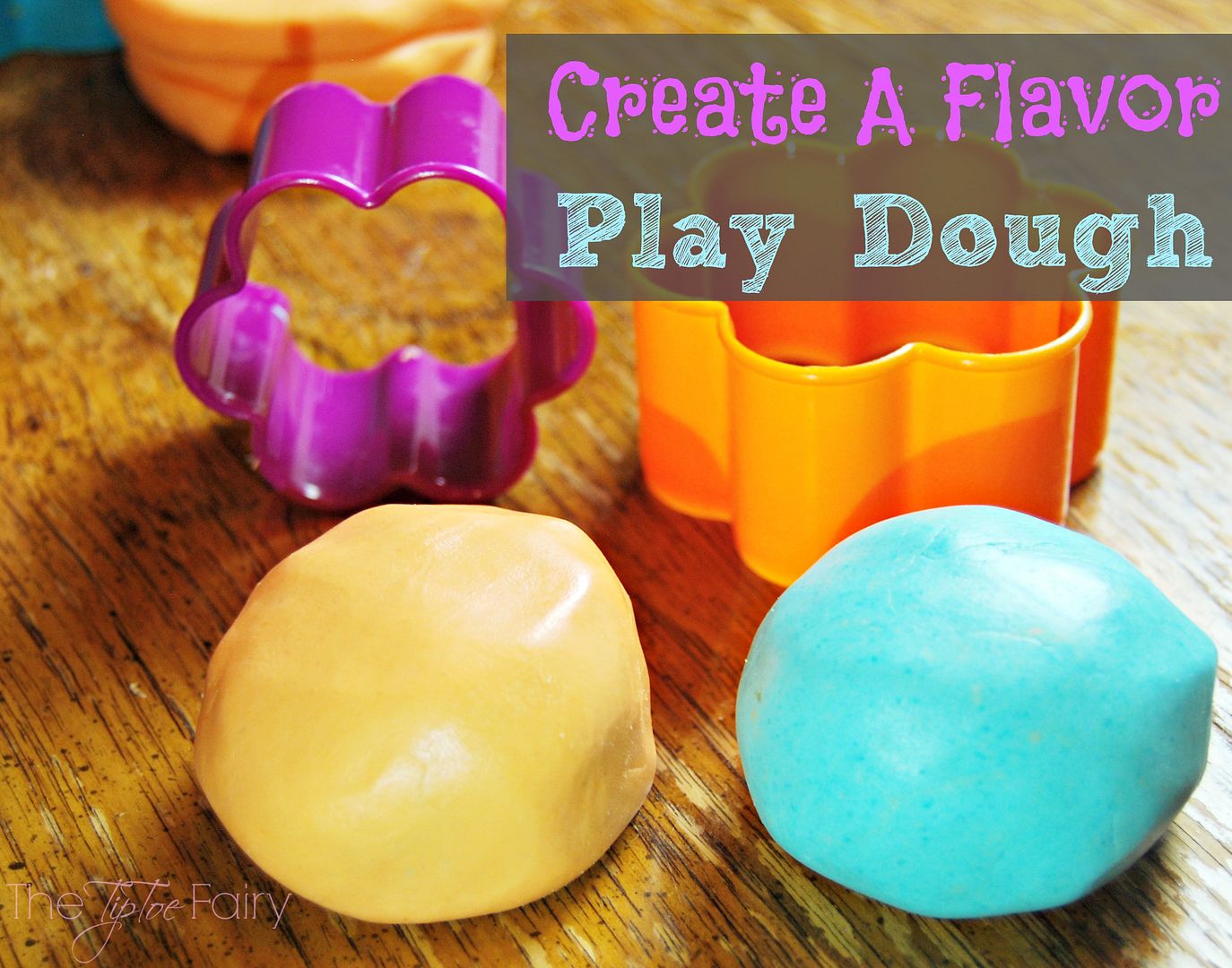 Create A Flavor Play Dough | The TipToe Fairy #playdoughrecipes #playdough #playdoh