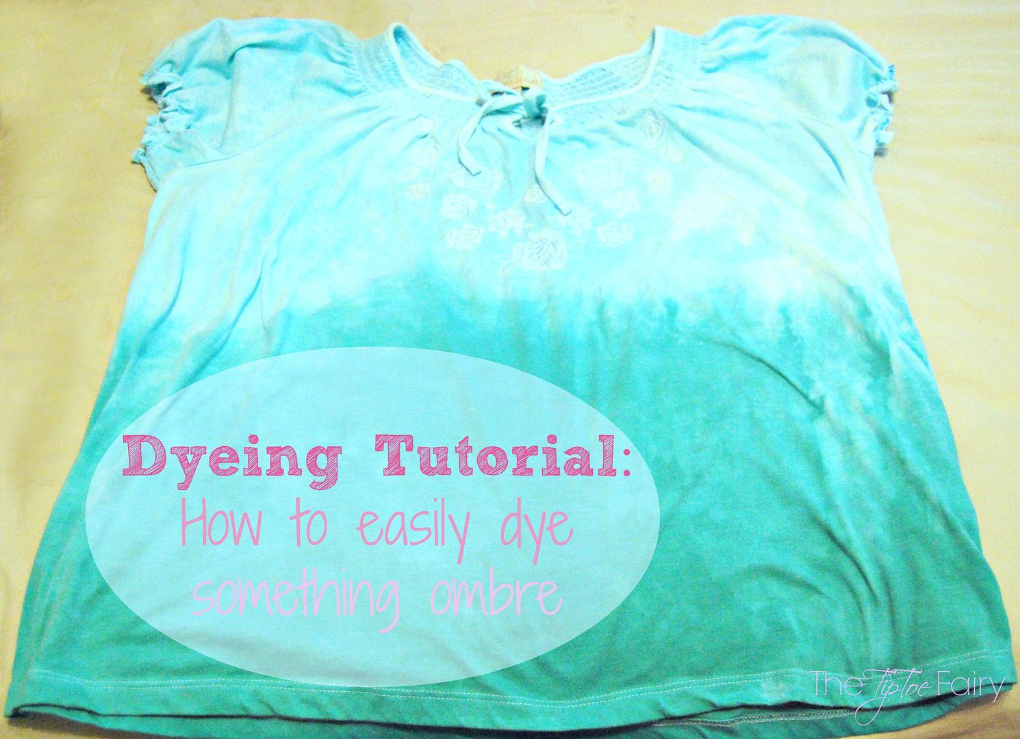 Ombre Dyeing Tutorial | The TipToe Fairy #tiedye #crafttutorial #ombre